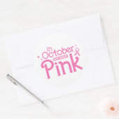 In October We Wear Pink Breast Cancer Awareness Ronde Sticker (Envelop)