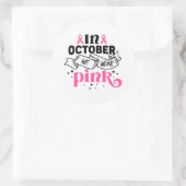 In October We Wear Pink Breast Cancer Awareness Ronde Sticker (Tas)