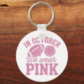 In October We Wear Pink Breast Cancer Awareness Sleutelhanger (Achterkant)