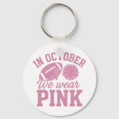 In October We Wear Pink Breast Cancer Awareness Sleutelhanger (Achterkant)