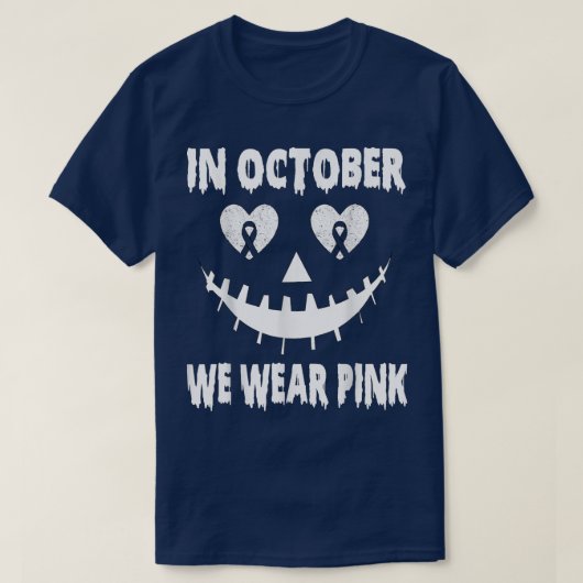 In October We Wear Pink Breast Cancer Jackolantern T-shirt (Design voorkant)