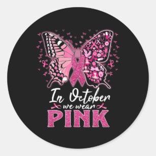 In October We Wear Pink Butterfly Breast Cancer Aw Ronde Sticker