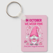 In October We Wear Pink – Emotional Support Gnome  Sleutelhanger (Voorkant)