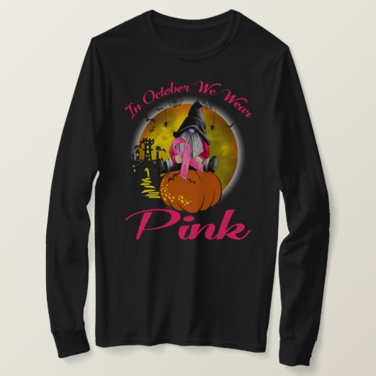 In October We Wear Pink Funny Gnomes Halloween Bre T-shirt (Design voorkant)
