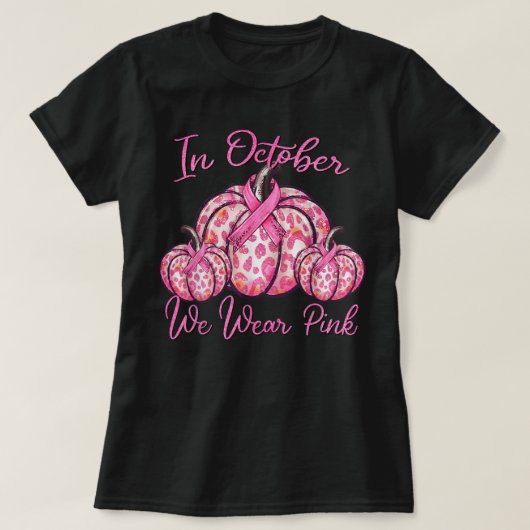 In October We Wear Pink Pumpkin Leopard Breast Can T-shirt (Design voorkant)