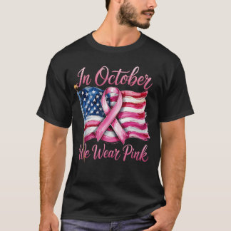 in October we wear Pink Ribbon 2025 Breast Cancer  T-shirt