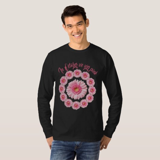 In October We Wear Pink Ribbon Flower  T-shirt (Voorkant volledig)