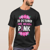 In October We Wear Pink T-shirt (Voorkant)