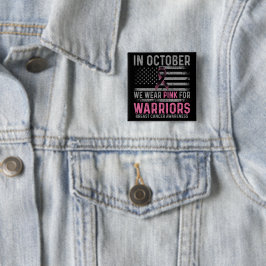 In October we wear pink Vierkante Button 5,1 Cm