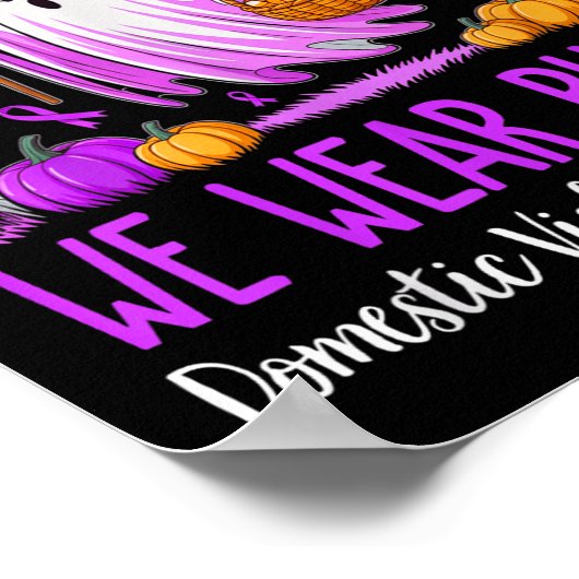 In October We Wear Purple Domestic Violence Ghost  Poster (Hoek)