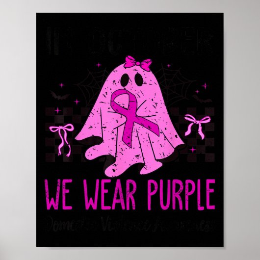 In October We Wear Purple Domestic Violence Ghost  Poster (Voorkant)