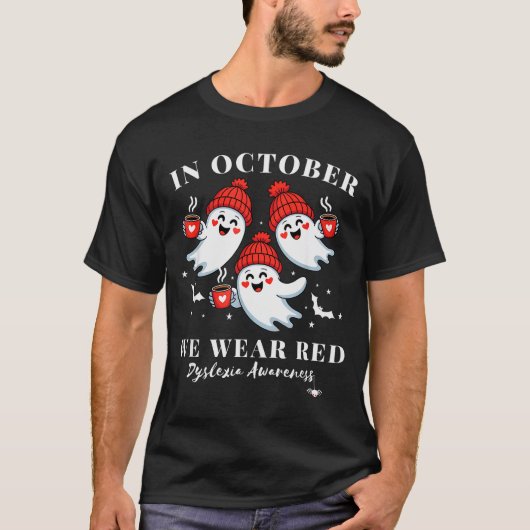 In October We Wear Red Dyslexia Awareness Hallowee T-shirt (Voorkant)