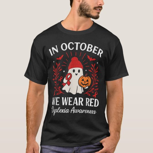 In October We Wear Red Dyslexia Awareness Hallowee T-shirt (Voorkant)