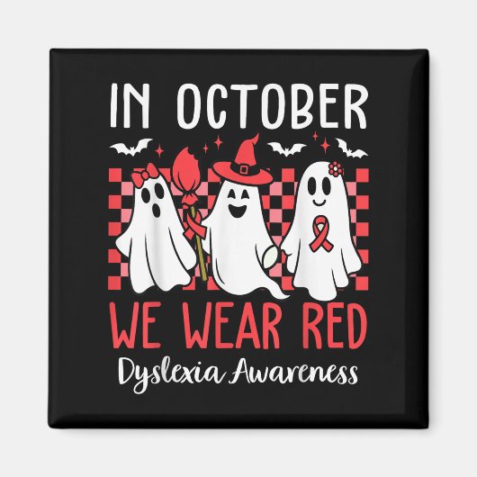 In October We Wear Red Dyslexia Awareness Month Ha Magneet (Voorkant)