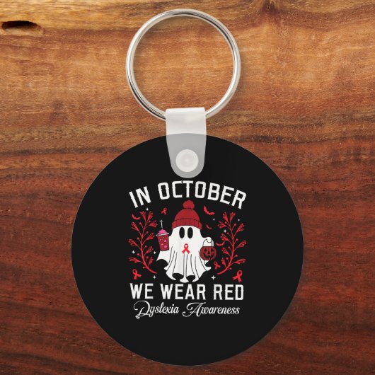 In October We Wear Red Ghost Teacher Dyslexia Awar Sleutelhanger (Voorkant)