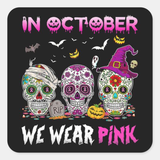 In oktober Draag we borstkankerbewuster roze soep Vierkante Sticker (Voorkant)