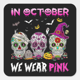 In oktober Draag we borstkankerbewuster roze soep Vierkante Sticker