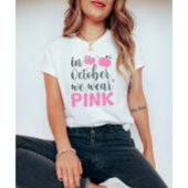 In oktober Draag we de Roze Borstkankermaand T-shirt