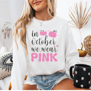 In oktober Draag we de Roze Borstkankermaand Trui