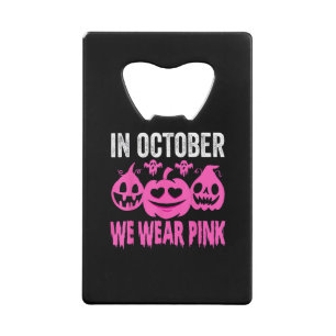 In oktober Draag we de roze borstkankerpompoen Creditkaart Flessenopener
