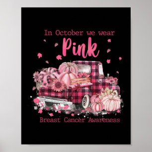In oktober Draag we de roze lintplaat vrachtwagen Poster