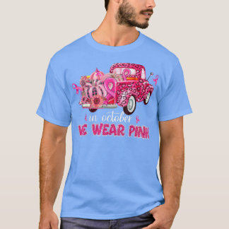 In oktober Draag we de roze lobbon leopard Truck B T-shirt