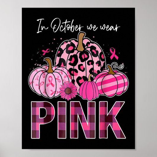 In oktober Draag we de roze pompoen borstkanker oo Poster (Voorkant)