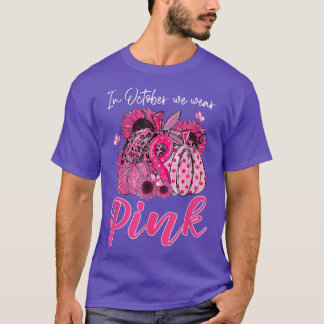 In oktober Draag we de roze pompoen borstkanker oo T-shirt