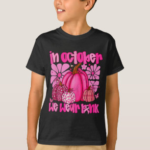 In oktober Draag we de roze pompoen borstkanker oo T-shirt
