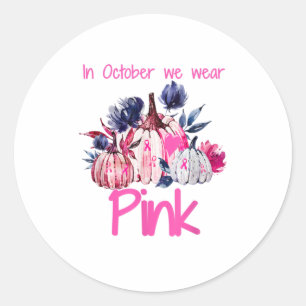In oktober Draag we de roze pompoenborst Ronde Sticker