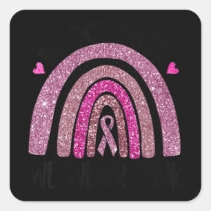 In oktober Draag we de roze regenboogborstkankeroo Vierkante Sticker