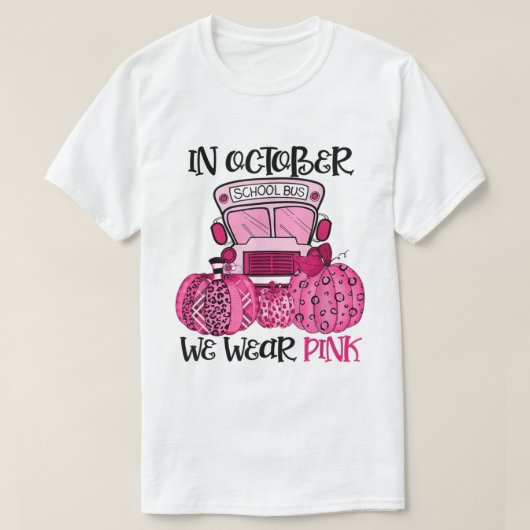 In oktober Draag we de roze schoolbus breast C T-shirt (Design voorkant)