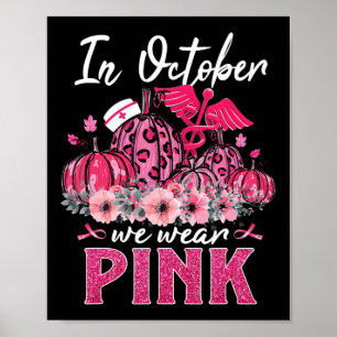 In oktober Draag we de roze zuster Life Pumpkin Le Poster
