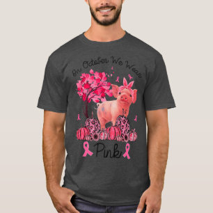 In oktober Draag we het bewustzijn van varkensbors T-shirt