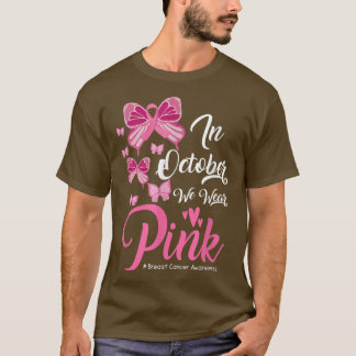 In oktober Draag we het roze bewustzijn van borstk T-shirt