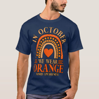 In oktober Draag we Oranje ADHD845 T-shirt