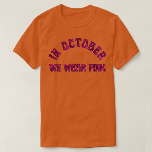 In oktober Draag we Pink 1 T-shirt (Design voorkant)