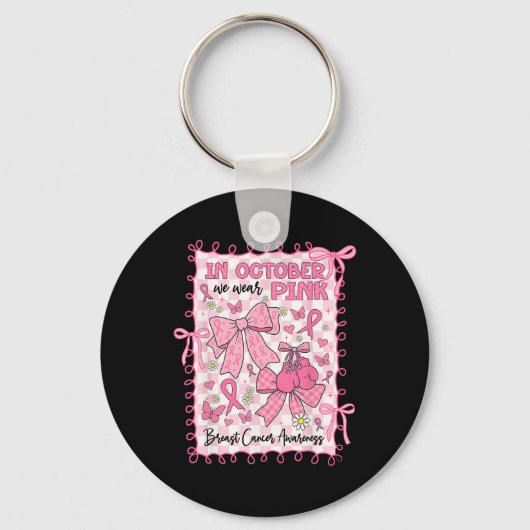 In oktober Draag we Pink Breast Cancer Awareness C Sleutelhanger (Voorkant)