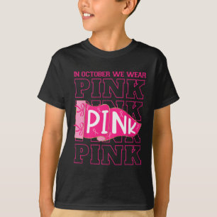 In oktober Draag we Pink Breast Cancer Awareness C T-shirt