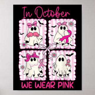 In oktober Draag we Pink Breast Cancer Awareness P Poster