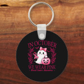 In oktober Draag we Pink – Breast Cancer Awareness Sleutelhanger (Voorkant)