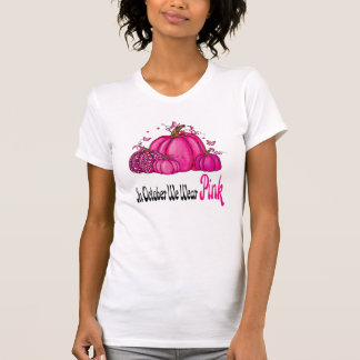In oktober Draag we Pink, Cancer Awareness T-shirt