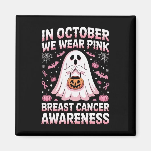 In oktober Draag we Pink Ghost Witch borstkanker Magneet (Voorkant)