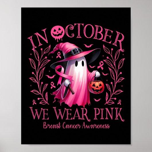 In oktober Draag we Pink Ghost Witch borstkanker Poster (Voorkant)