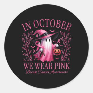 In oktober Draag we Pink Ghost Witch borstkanker Ronde Sticker
