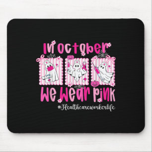 In oktober Draag we Pink Healthcare Worker Life Br Muismat