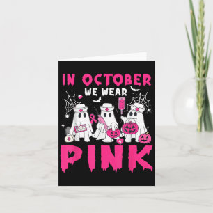 In oktober Draag we Pink Nurse Ghost Halloween Bre Kaart