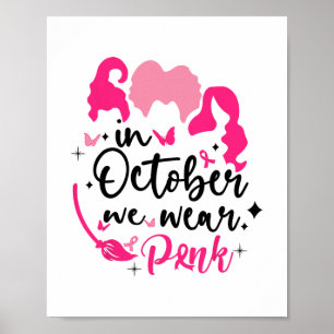 In oktober draag we Pink Ribbon heks Halloween Bre Poster