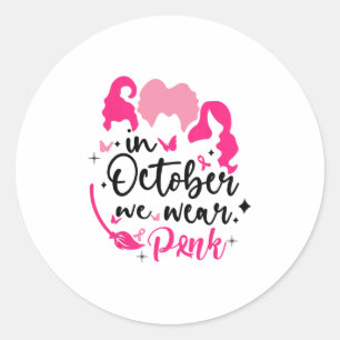 In oktober draag we Pink Ribbon heks Halloween Bre Ronde Sticker