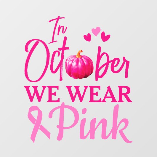In oktober Draag we Pink Window Cling Raamsticker (Vel)